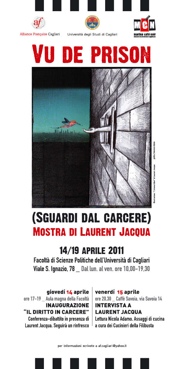 Vu de Prison (Sguardi dal Carcere) - mostra di Laurent Jacqua - clicca per ingrandire